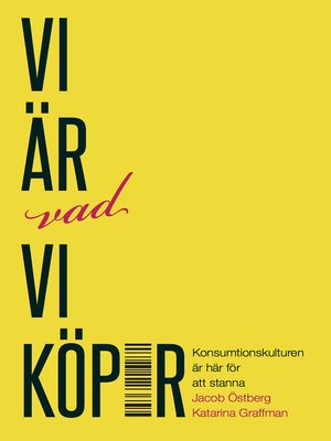 cover image of Vi är vad vi köper